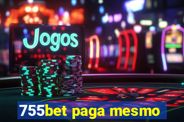 755bet paga mesmo